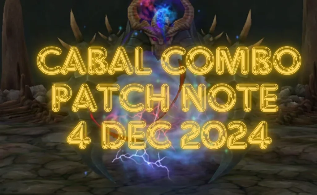 cabal combo patch note 4 DEC 2024